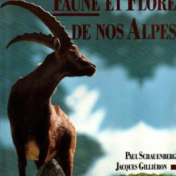 faune et flore de nos alpes de paul schauenberg et jacques gilliéron vol 1 seul (faune)