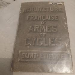 Catalogue 1907 manufacture française d'armes et cycles