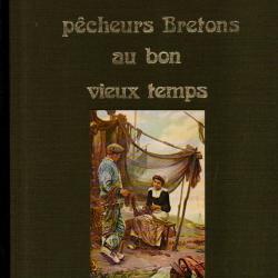 les pêcheurs bretons au bon vieux temps par michel gueguen