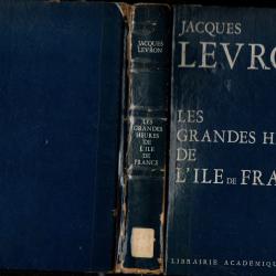 les grandes heures de l'ile de france de jacques levron