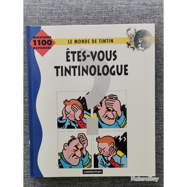 Etes-Vous Tintinologue? 1100 questions rponses chez Casterman