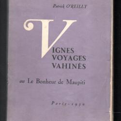 vignes voyages et vahinés ou le bonheur de maupiti de patrick o'reilly