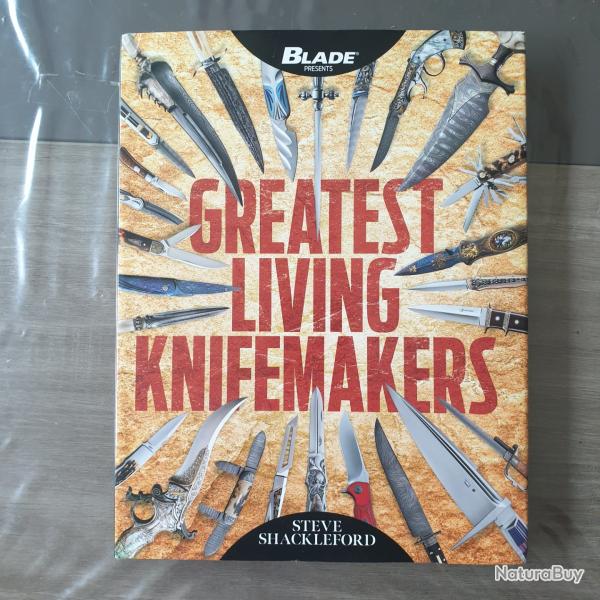 Greatest living knifemaker , par Steve Shackelford