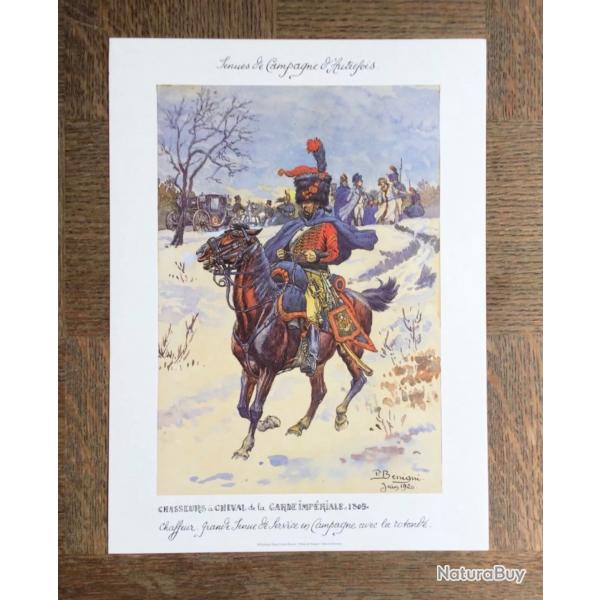 PLANCHE EMPIRE BENIGNI - CHASSEURS A CHEVAL DE GARDE IMPRIALE 1805 (support pais pour encadrement)
