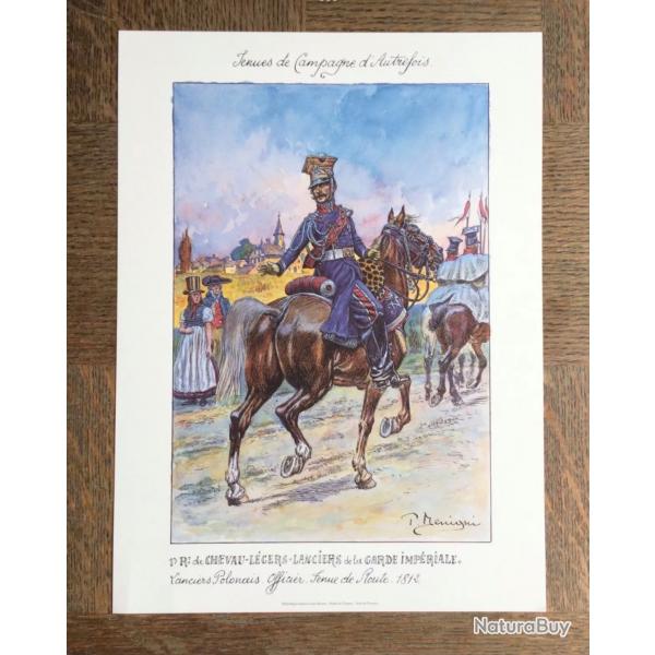 PLANCHE EMPIRE BENIGNI 1 CHEVAU-LGERS-LANCIERS GARDE IMPRIALE 1812 (support pais encadrement)