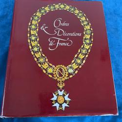 Ancien livre Ordres & décorations de France