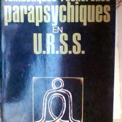 Fnatastiques recherches paraspychiques en U.R.S.S