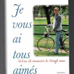 je vous ai tous aimés vivre et mourir à vingt ans de johann heuchel journal , mucoviscidose