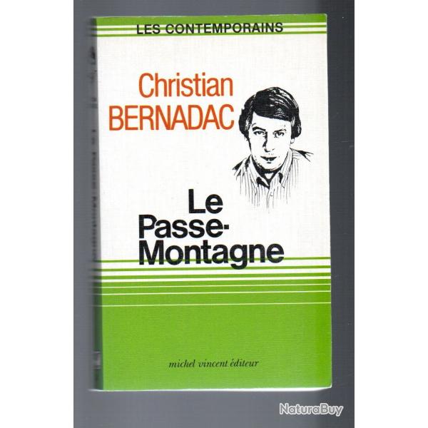 le passe-montagne de christian bernadac , ortf , graal , tf1 , sotrisme , passeurs , rsistance po