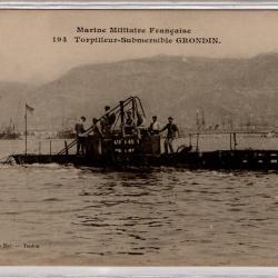 CPA - Marine Militaire Française   - Torpilleur  - Submersible " GRONDIN "  - N°3340