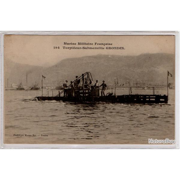 CPA - Marine Militaire Franaise   - Torpilleur  - Submersible " GRONDIN "  - N3340