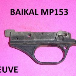 sous garde nue NEUVE fusil BAIKAL MP153 BAIKAL MP 153 - VENDU PAR JEPERCUTE (b8609)