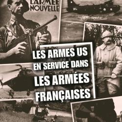 LES ARMES US EN SERVICE DANS LES ARMEES FRANCAISES