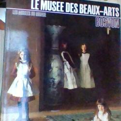 Le musée des beaux arts BOSTON - Les muséees du monde - Robert Laffont -