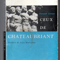 ceux de chateaubriant . de fernand grenier . résistance guy moquet cachet