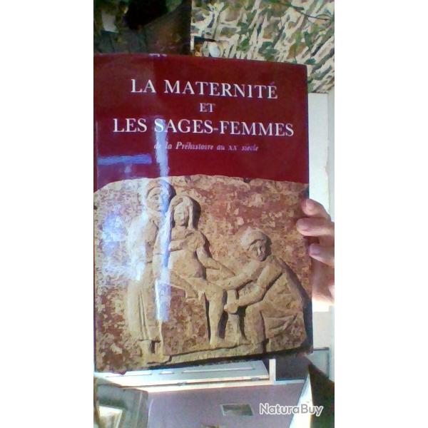 La maternit et les sages femmes de la prehistoire au XXe siecle