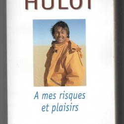 a mes risques et plaisirs de nicolas hulot télévision française