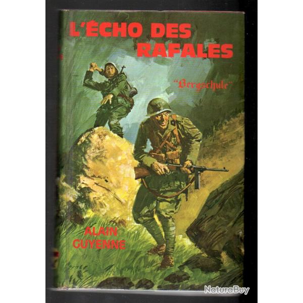 l'cho des rafales bergschulle alain guyenne gerfaut , italie Roman de guerre