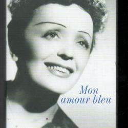 mon amour bleu édith piaf lettres inédites  cécile guilbert