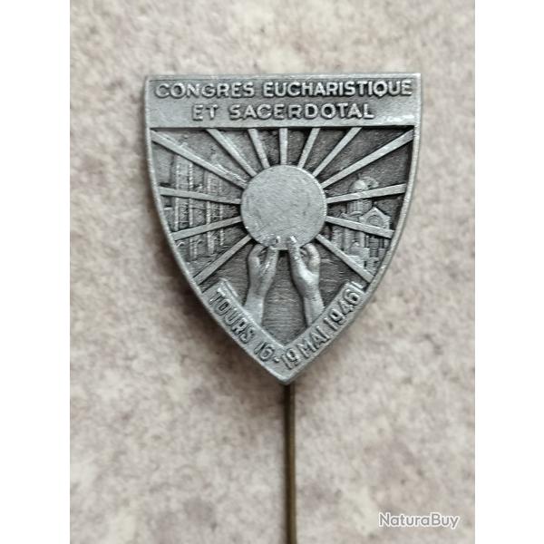 Insigne congrs eucharistique et sacerdotale Tours 16-19 mai 1946 par Augis- Lyon.Rare.