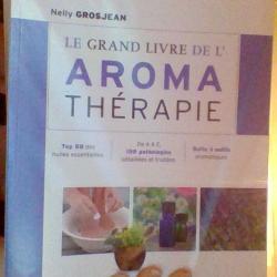 Le grand livre de l'aromathérapie par Nelly Grosjean - Eyrolles -