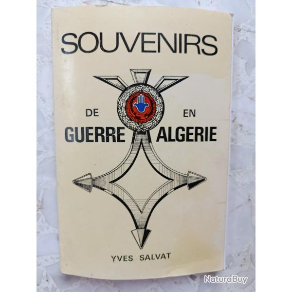 Livre broch 1984 SOUVENIRS DE GUERRE EN ALGERIE, Yves SALVAT, ddicac, 28 rgiment Dragons photos
