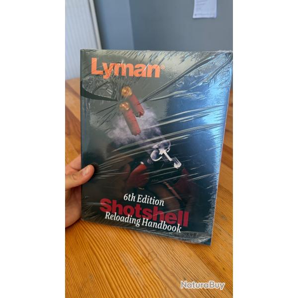 1 PAS DE RSERVE - Lyman 6th Edition Shotshell reloading handbook.