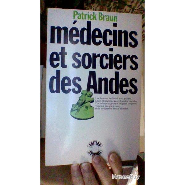 Medecins et sorciers des Andes par Patrick Braun - Edition spciale -