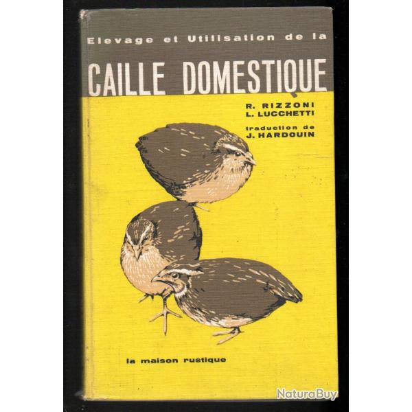 lvage et utilisation de la caille domestique de r.rizzoni et l.lucchetti