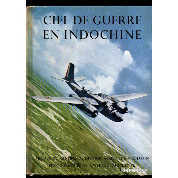 Ciel de guerre en INDOCHINE  par commandement de l'Air en Extrme-Orient, 1953