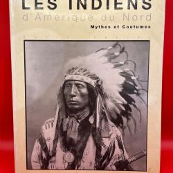Rare livre les indiens d Amérique du nord mythes et coutumes