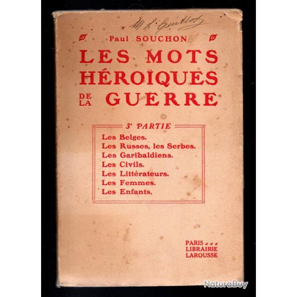 les mots hroiques de la guerre paul souchon en 3 volumes