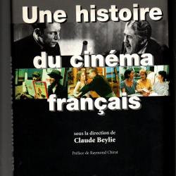 une histoire du cinéma français direction claude beylie