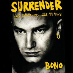 surrender 40 chansons une histoire de bono