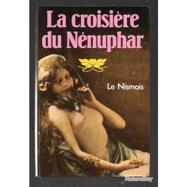 la croisire du nnuphar de le nismois rotica modr grand format sursis