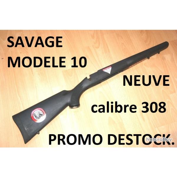 crosse NEUVE carabine SAVAGE modle 10 calibre 308  45.00 Euros !!!!- VENDU PAR JEPERCUTE (SI405)