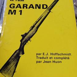Livre : TOUST SAVOIR SUR le fusil  GARRAND