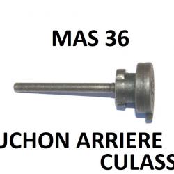 bouchon arrière culasse MAS 36 neuf MAS36 - VENDU PAR JEPERCUTE (D23B975)