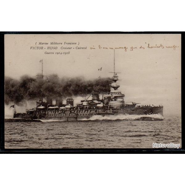 CPA - Marine Militaire Franaise - " VICTOR - HUGO " Croiseur Cuirasse ( Guerre 1914-1918 ) - N3480