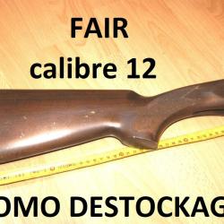 crosse fusil FAIR calibre 12 à 69.00 Euros !!!!! - VENDU PAR JEPERCUTE (D25D229)