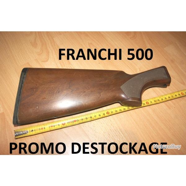 crosse fusil FRANCHI 500 calibre 12  59.00 Euros !!!!! - VENDU PAR JEPERCUTE (D25D227)
