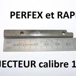 éjecteur calibre 16 fusil - éjecteur PERFEX et ejecteur RAPID - VENDU PAR JEPERCUTE (D7C96)