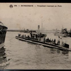 CPA - Marine Militaire -DUNKERQUE - Torpilleur rentrant au Port  N&deg;3282