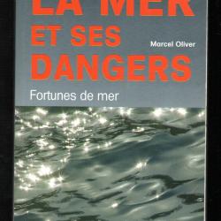 la mer et ses dangers de marcel oliver fortunes de mer
