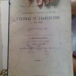 Recensement agricole national l'elevage et l'agriculture en  1908 tome 2