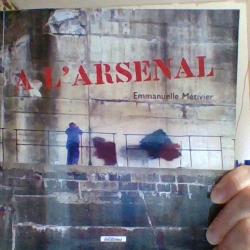 A l'arsenal par Emmanuel Métivier - Marines editions -