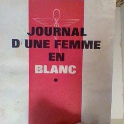 Journal d'un femme en Blanc par Andre Soubiran - Kent-Segep -
