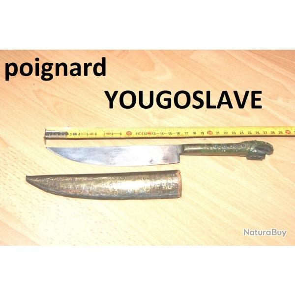 couteau poignard artisanal YOUGOSLAVE + tui - VENDU PAR JEPERCUTE (D25D376)