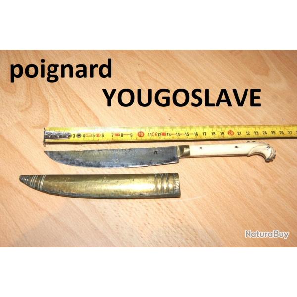 couteau poignard artisanal YOUGOSLAVE + tui - VENDU PAR JEPERCUTE (D25D377)