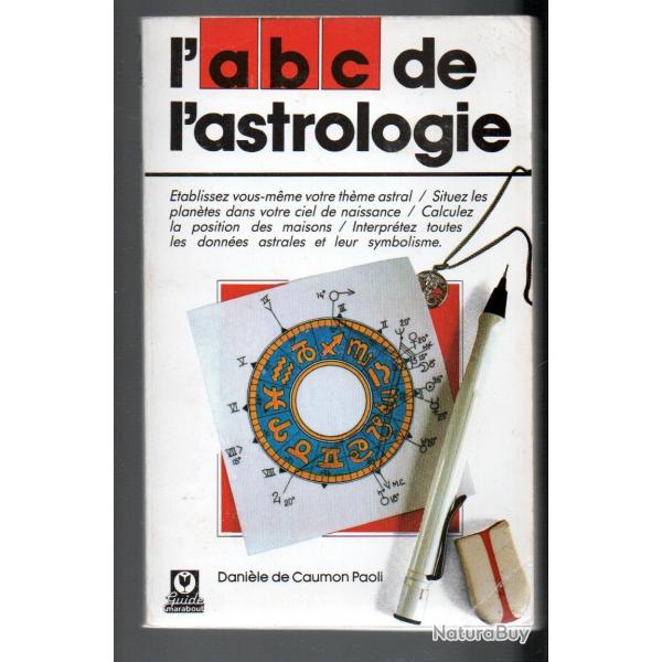 l'abc de l'astrologie guide marabout de daniele de caumon paoli